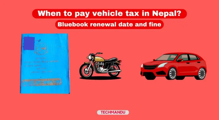 नेपालमा वाहन कर कहिले भुक्तानी गर्ने? निलोबुक नवीकरण, ठीक छ